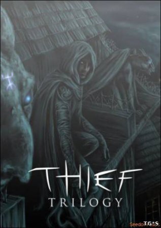 Cover Вор: Трилогия / Thief: Trilogy (1998-2004) PC | Repack от R.G. Механики