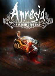 Poster Amnesia: A Machine for Pigs (2013)
