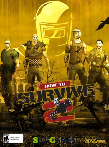 Cover How to Survive 2 (2016) PC | RePack от R.G. Механики